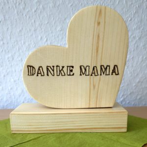 Preis: 5,00 € "Danke Mama" Herz